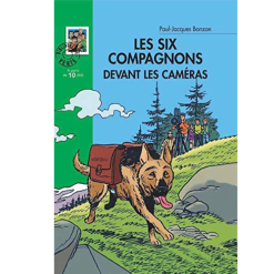 Les Six Compagnons Devant les Caméras