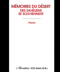 Mémoires du Désert des Sahéliens se Souviennent