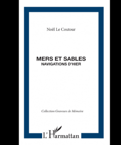 Mers et Sables Navigations d’Hier