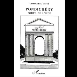 Pondichéry Porte de l’Inde