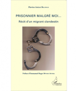 Prisonnier Malgré Moi…