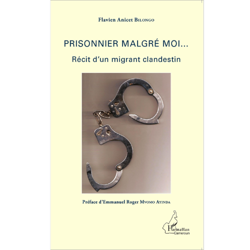 Prisonnier Malgré Moi…