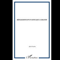 Réflexions d’un Gone qui a Grandi