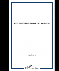 Réflexions d’un Gone qui a Grandi