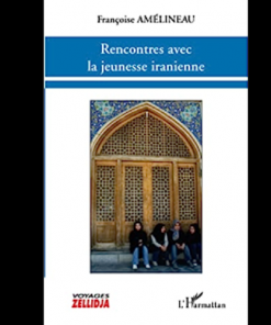 Rencontres avec la Jeunesse Iranienne