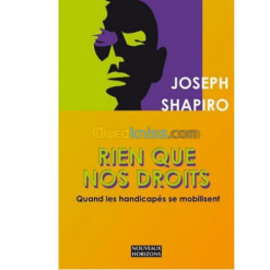 Rien que nos Droits Quand les Handicapés se Mobilisent