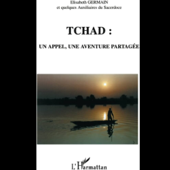 Tchad : un Appel, une Aventure Partagée