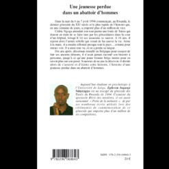 Alternative view of Une Jeunesse Perdue dans un Abattoir d’Hommes (Rwanda, un Voyage dans un Pays Ensanglanté)