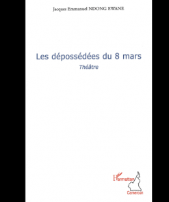 Les Dépossédées du 08 Mars
