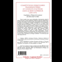 Alternative view of Compétitions Ferroviaires Transfrontières et Conflits d’Acteurs dans le Rhin Supérieur (1830-1870)