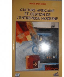 Culture Africaine et Gestion de l’Entreprise Moderne