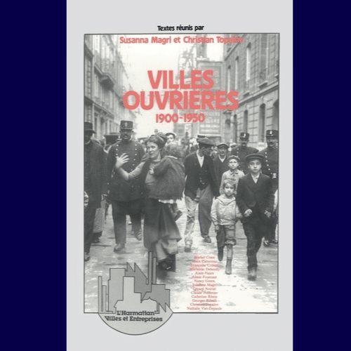 Villes Ouvrières 1900-1950