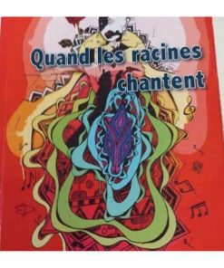 “Quand les racines chantent”: la note de lecture de Gaëlle Moudio Ndedi
