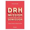 DRH: Mission ou Demission