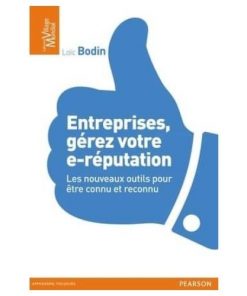 Entreprises, gerez votre e-reputation