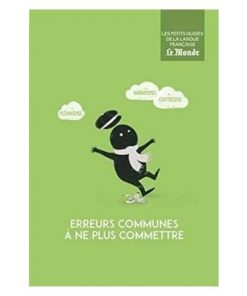 Erreurs communes a ne plus commettre