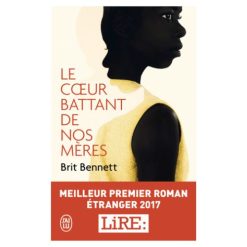 Le cœur battant de nos meres