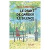 Le droit de garder le silence