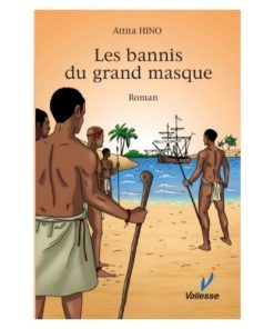 Les bannis du grand masque