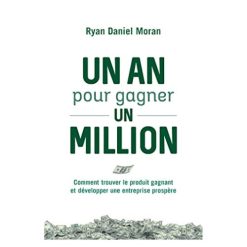 Un an pour gagner un million