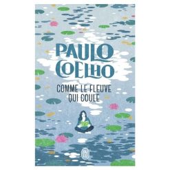 Comme le fleuve qui coule
