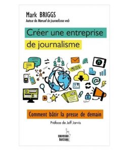 Créer une entreprise de journalisme