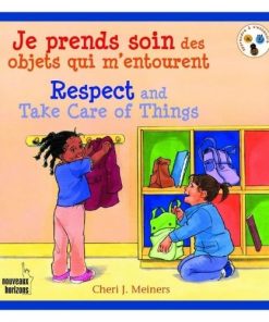 Je prends soin des objets qui m'entourent, Respect and take care of things
