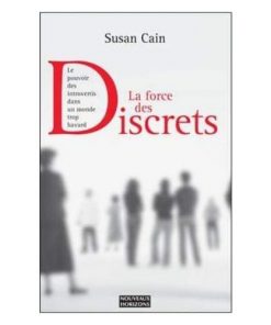 La force des discrets