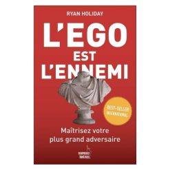 L'ego est l'ennemi