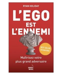 L'ego est l'ennemi