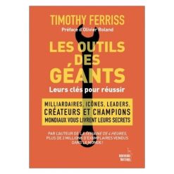 Les outils des geants, leurs clés pour reussir