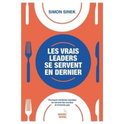 Les vrais leaders se servent en dernier