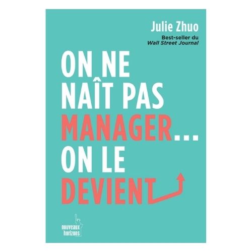 On ne nait pas manager… on le devient