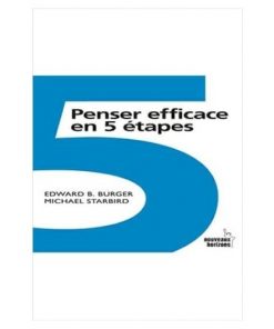 Penser efficace en 5 etapes