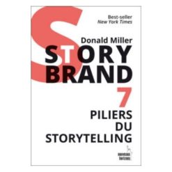 Story Brand: 7 piliers du storytelling