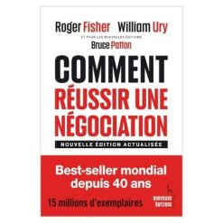 Comment reussir une negociation (nouvelle edition actualisée)