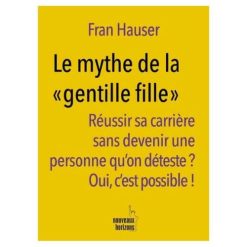Le mythe de la gentille fille