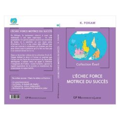 Alternative view of L'echec force motrice du succès