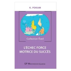 L'echec force motrice du succès
