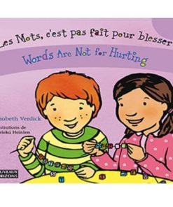 Les mots c’est pas fait pour blesser