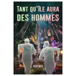 Tant qu'il y aura des hommes