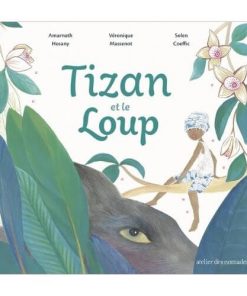 Tizan et le loup
