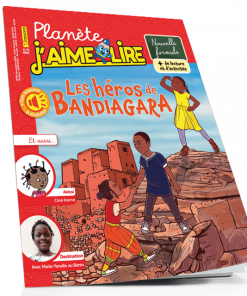 Planète J’aime Lire N°85: Les Héros de Bandiagara