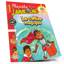 Planète J’aime Lire N°71: Le cahier magique