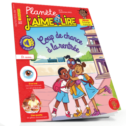 Planète J’aime Lire N°72: Coup de chance à la rentrée