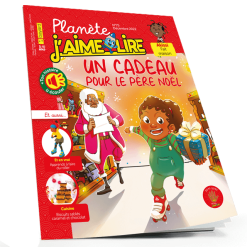 Planète J’aime Lire N°75: Un cadeau pour le père noël