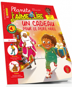 Planète J’aime Lire N°75: Un cadeau pour le père noël