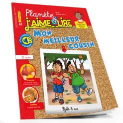 Planète J’aime Lire N°76: Mon meilleur cousin
