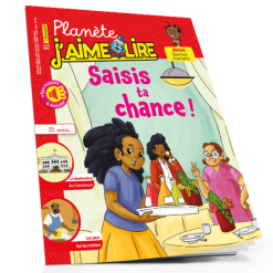 Planète J’aime Lire N°91: Saisis ta chance
