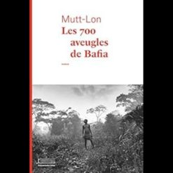 Les 700 Aveugles de Bafia